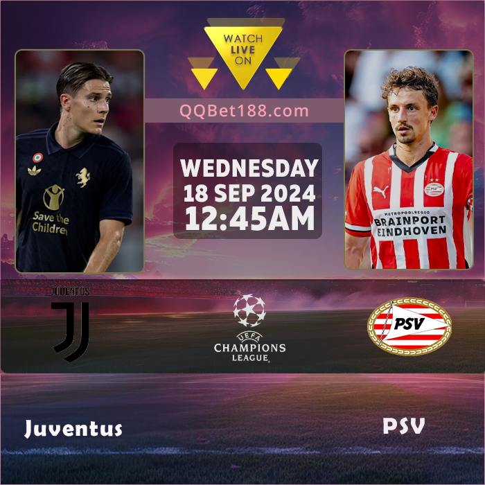 Juventus VS PSV